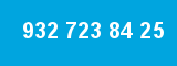 932 723 84 25
